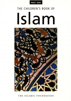 The Childrens Book of Islam (Part 1)