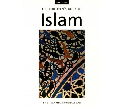 The Childrens Book of Islam (Part 1)