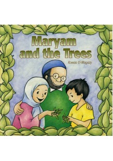 Maryam and the Trees