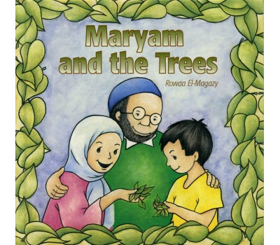 Maryam and the Trees