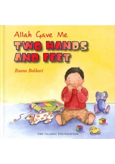 Allah Gave Me Two Hands and Feet