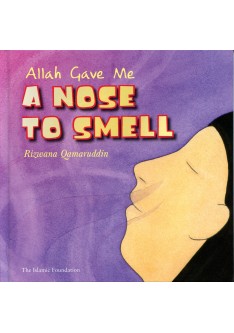 Allah Gave Me a Nose To Smell