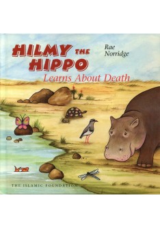 Hilmy the Hippo Learns About Death