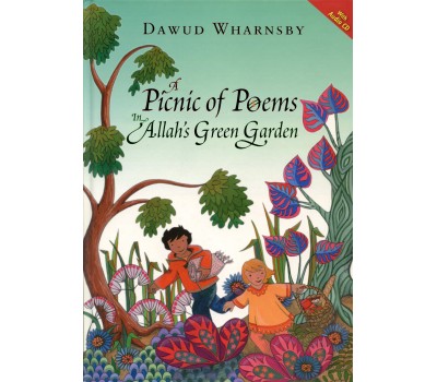 A Picnic of Poems: In Allah's Green Garden Book +CD