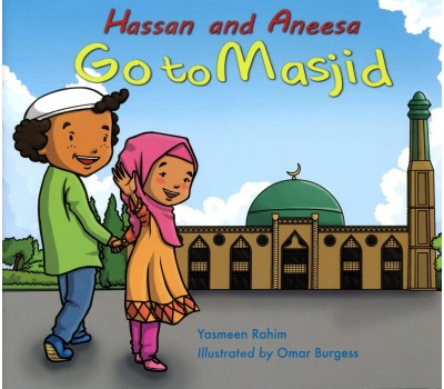 Hassan and Aneesa Go to Masjid