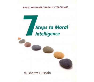 Seven Steps to Moral Intelligence